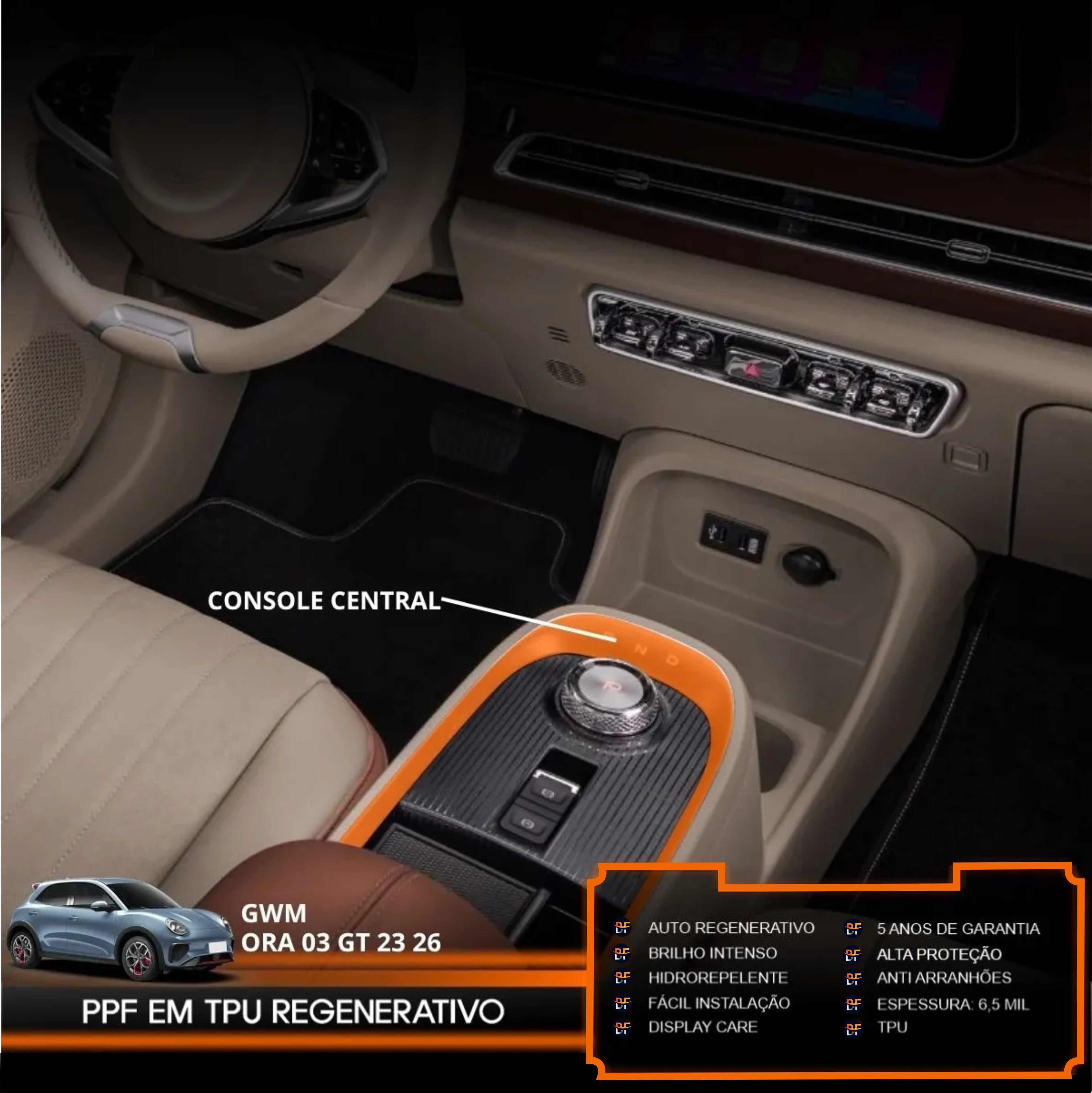 Película PPF Console Central Ora 03 GT 2023 a 2026 – Garantia de 5 Anos
