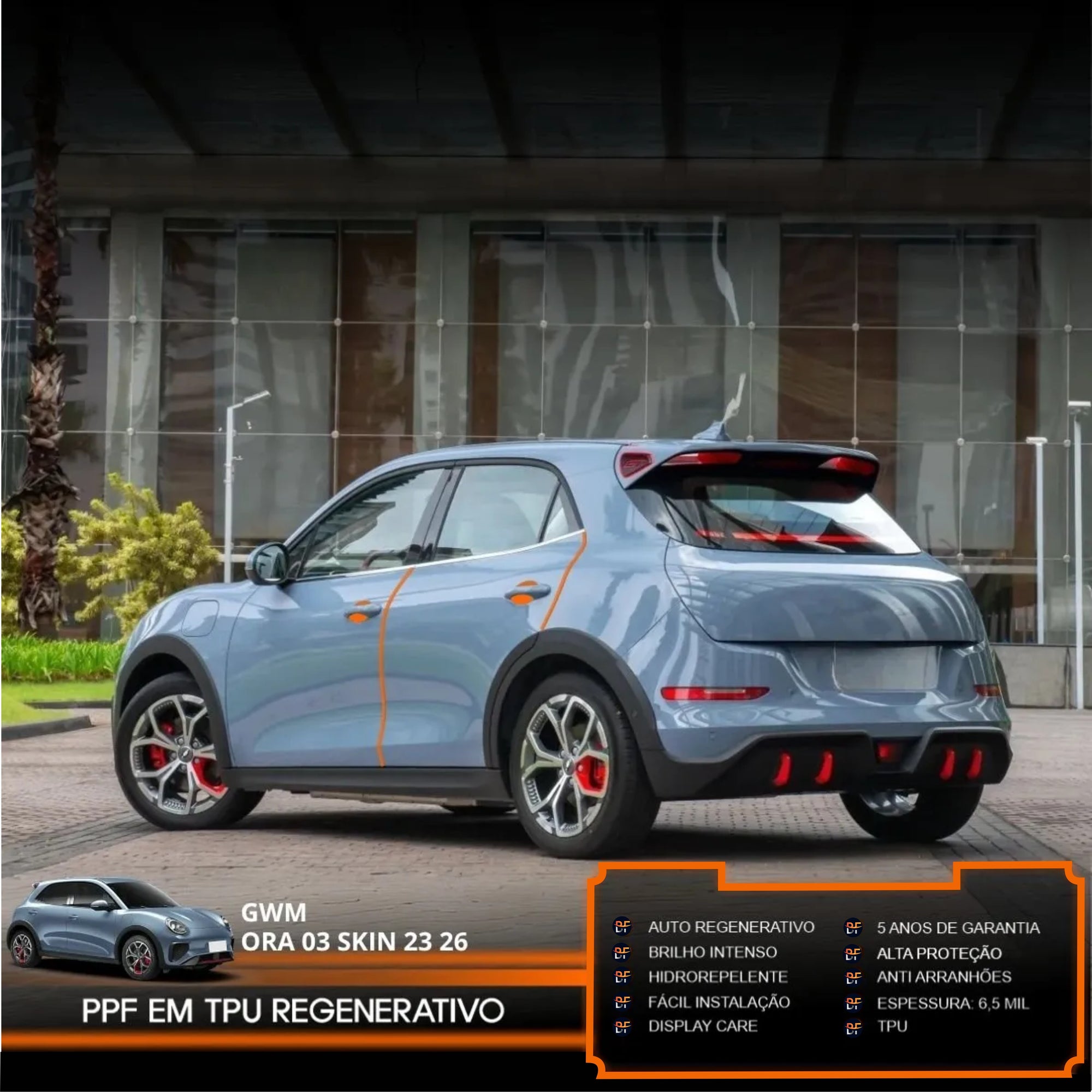 Película PPF Kit Proteção de Portas Ora 03 Skin 2023 a 2026 – Garantia de 5 Anos