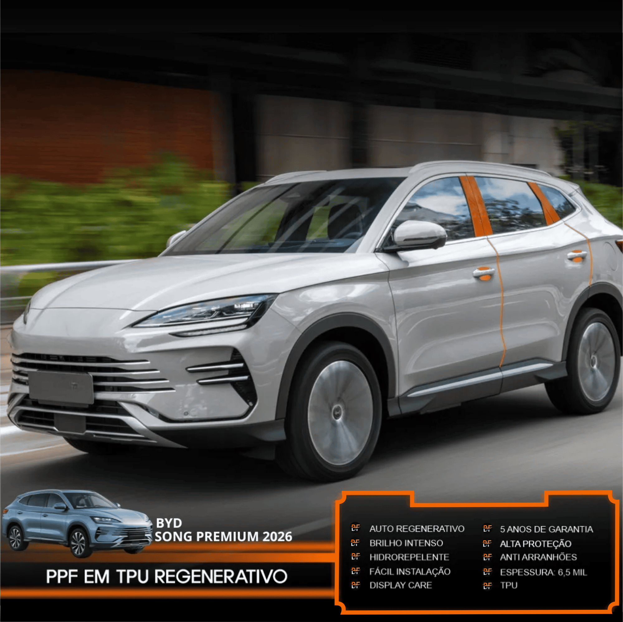 Película PPF Interior Completo BYD Song Plus 2026 – Garantia de 5 Anos ✨🛡️